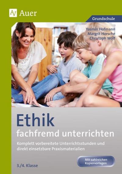 Ethik fachfremd unterrichten 3./4. Klasse