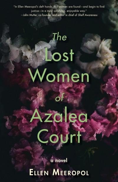 The Lost Women of Azalea Court