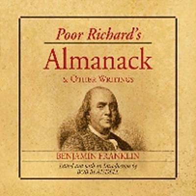 Poor Richard’s Almanack and Other Writings