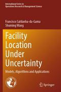 Facility Location Under Uncertainty