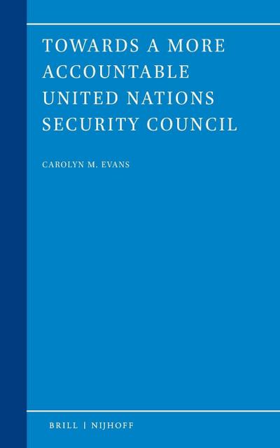 Towards a More Accountable United Nations Security Council