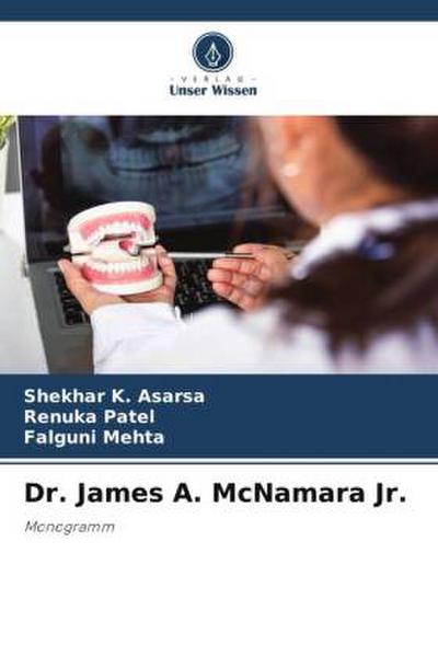 Dr. James A. McNamara Jr.