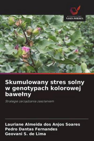 Skumulowany stres solny w genotypach kolorowej bawe¿ny