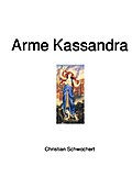 Arme Kassandra