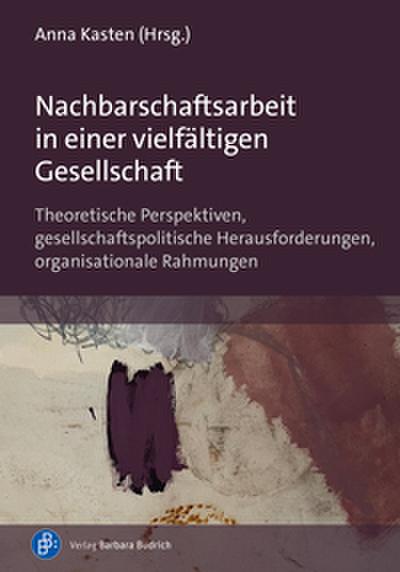 Nachbarschaftsarbeit in einer vielfältigen Gesellschaft