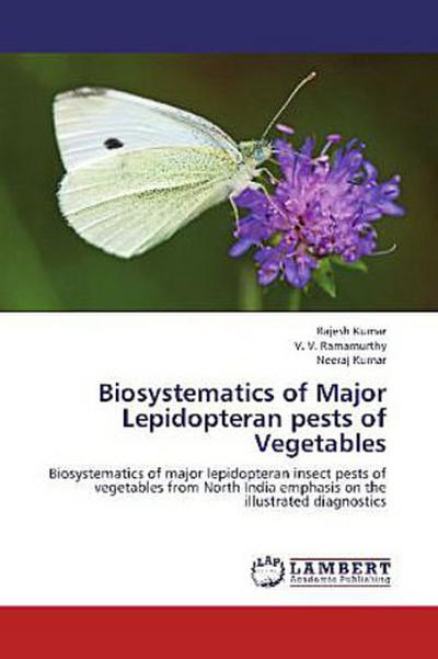 Biosystematics of Major Lepidopteran pests of Vegetables