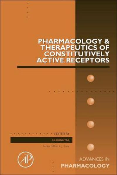 Pharmacology and Therapeutics of Constitutively Active Receptors