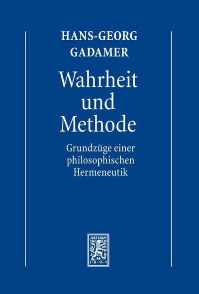 Hermeneutik I. Wahrheit und Methode