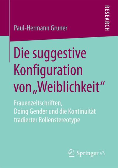 Die suggestive Konfiguration von "Weiblichkeit"