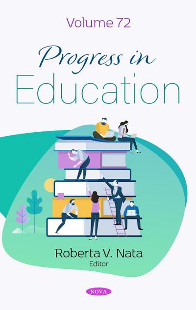 Progress in Education. Volume 72