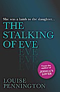 The Stalking of Eve