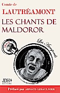 Les chants de Maldoror, du Comte de Lautréamont