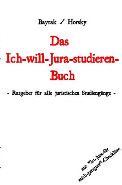 Das Ich-will-Jura-studieren-Buch