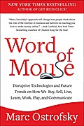 Word of Mouse: 101+ Trends in How We Buy, Sell, Li