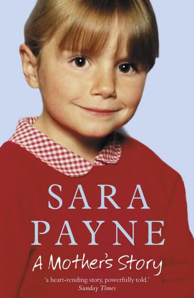 Sara Payne: A Mother’s Story