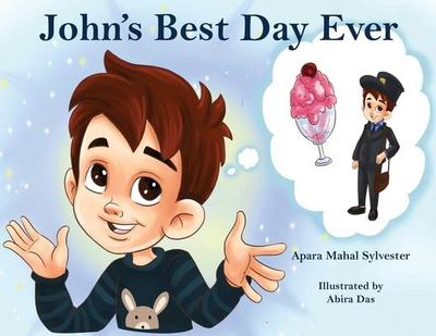 John’s Best Day Ever