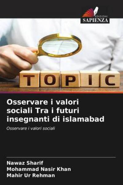 Osservare i valori sociali Tra i futuri insegnanti di islamabad