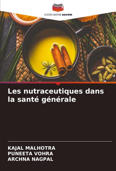 Les nutraceutiques dans la santé générale