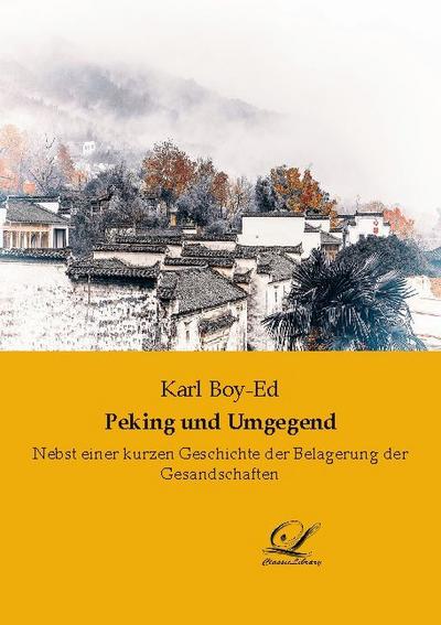 Peking und Umgegend