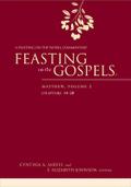 Feasting on the Gospels, Matthew Volume 2