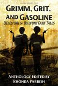 Grimm, Grit, and Gasoline
