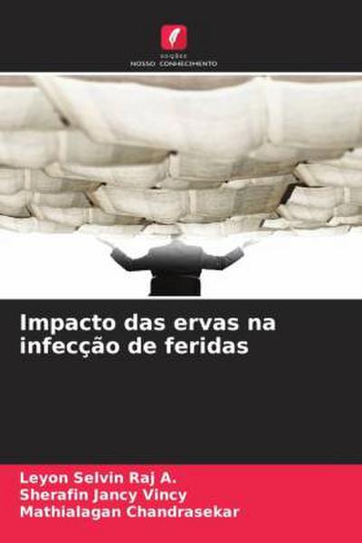 Impacto das ervas na infecção de feridas