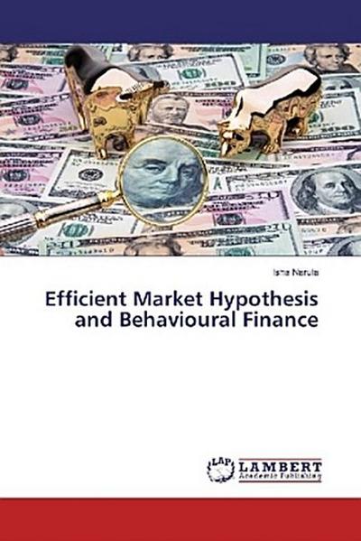 Efficient Market Hypothesis and Behavioural Finance