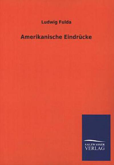 Amerikanische Eindrücke