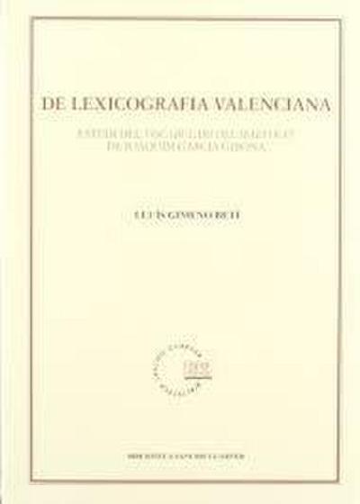 De lexicografia valenciana. Estudi del vocabulari : estudi del vocabulari del maestrat de Joaquim Garcia Girona
