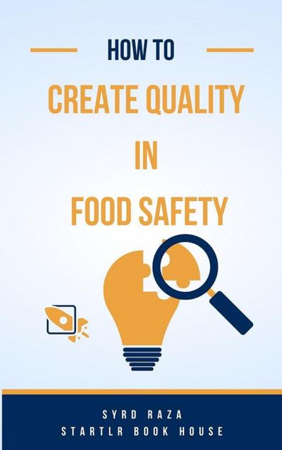 2023 How to Create Quality in Food Safety (001, #1)