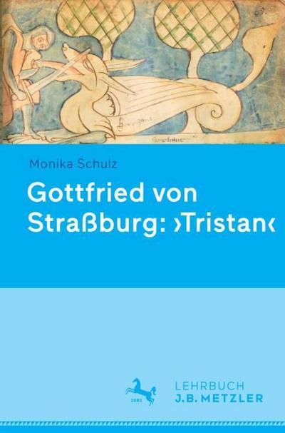 Gottfried von Straßburg: ’Tristan’