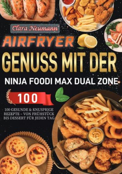 Airfryer Genuss mit der Ninja Foodi MAX Dual Zone