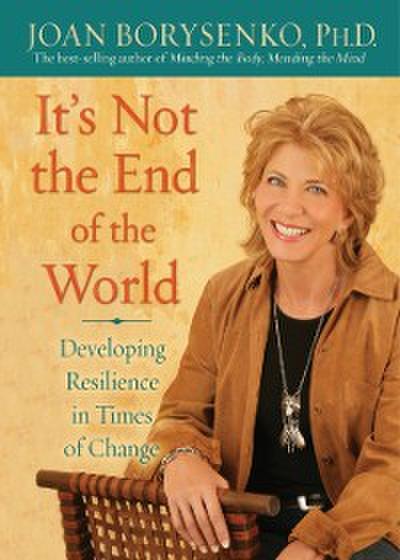 It’s Not the End of the World