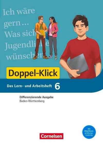 Doppel-Klick - Das Sprach- und Lesebuch - Differenzierende Ausgabe Baden-Württemberg - Band 6: 10. Schuljahr