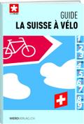 La Suisse à vélo - guide