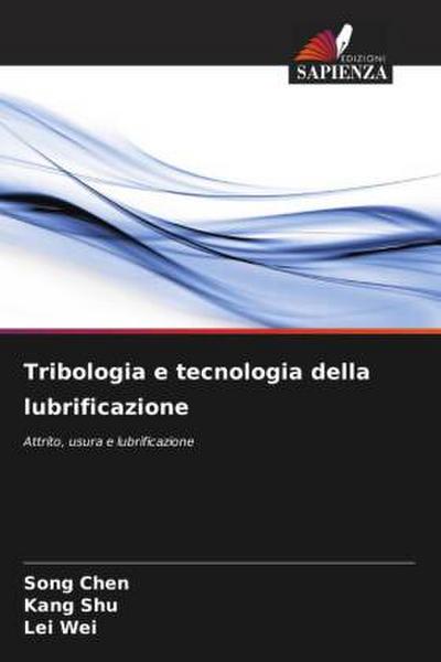 Tribologia e tecnologia della lubrificazione