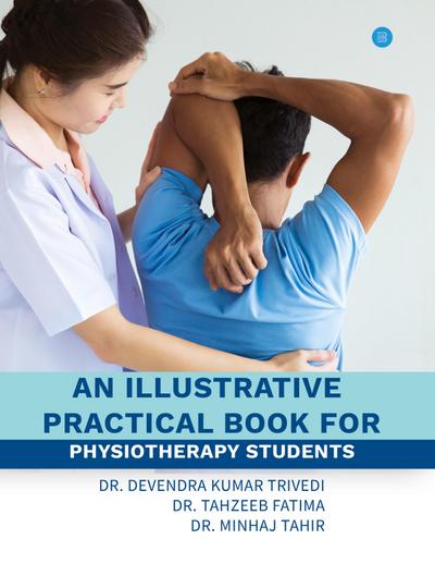 An illustrative practical book for physiotherapy students