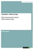 Mehr Erwerbsarbeit durch McDonaldisierung?