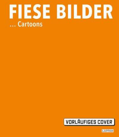 Fiese Bilder - Buchausgabe 2026