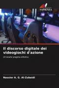 Il discorso digitale dei videogiochi d’azione