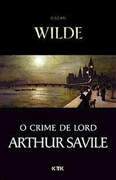 O Crime de Lord Arthur Savile