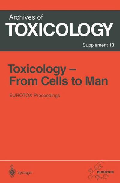 Toxicology- From Cells to Man