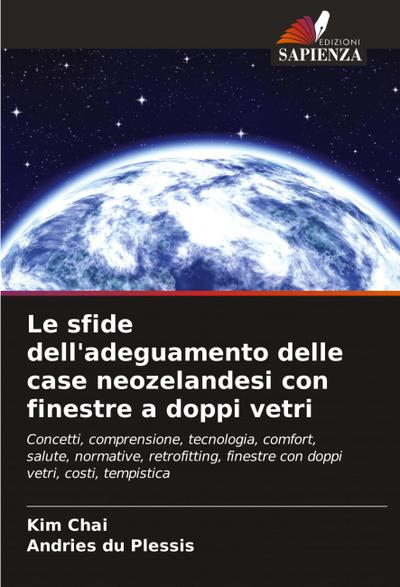 Le sfide dell’adeguamento delle case neozelandesi con finestre a doppi vetri