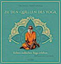 Zu den Quellen des Yoga: Echtes indisches Yoga erleben