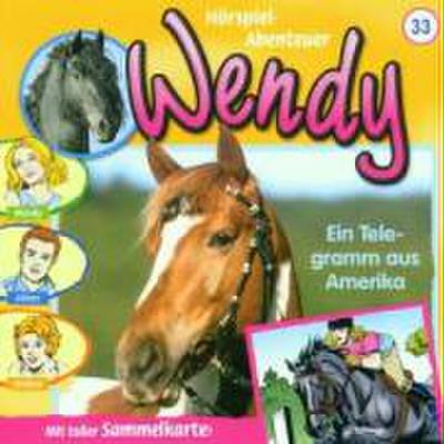 Wendy: Folge 33:Ein Telegramm Aus Amerika