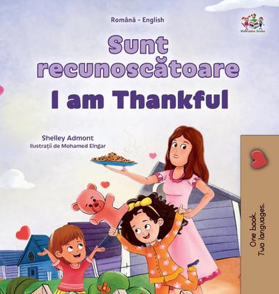 I am Thankful (Romanian English Bilingual Children’s Book)