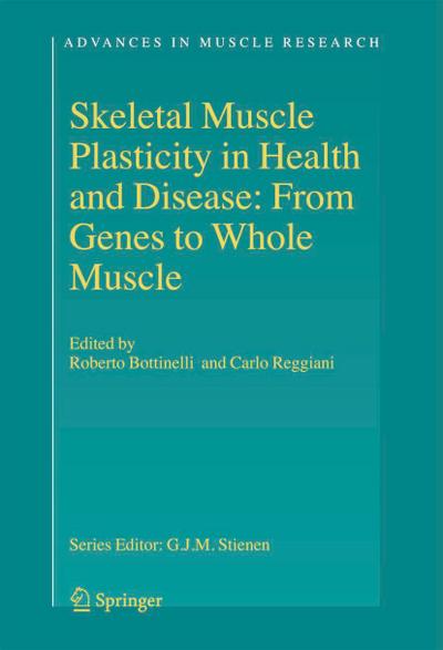 Skeletal Muscle Plasticity in Health and Disease