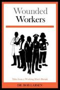 Wounded Workers