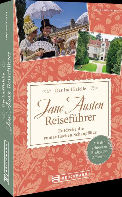 Der inoffizielle Jane Austen Reiseführer
