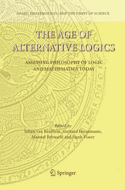 The Age of Alternative Logics